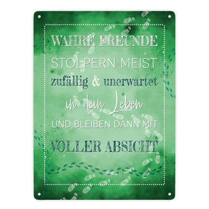 Wahre Freunde Metallschild mit tollem Spruch