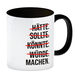 Motivation Kaffeebecher mit lustigem Motiv