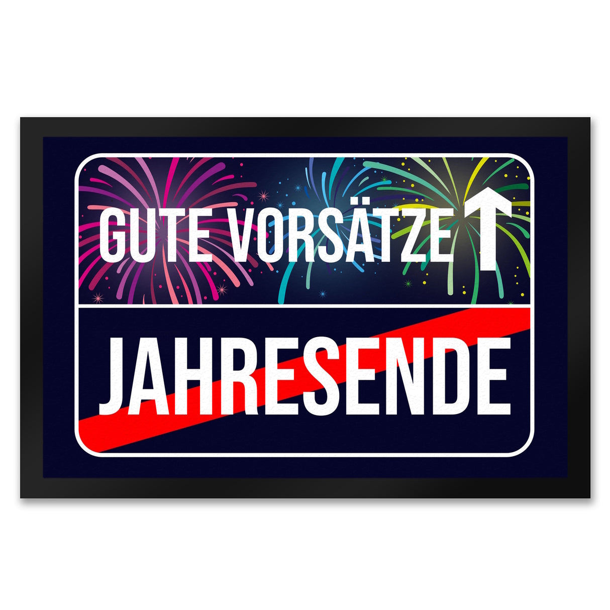 Gute Vorsätze voraus Fußmatte im Straßenschild Design