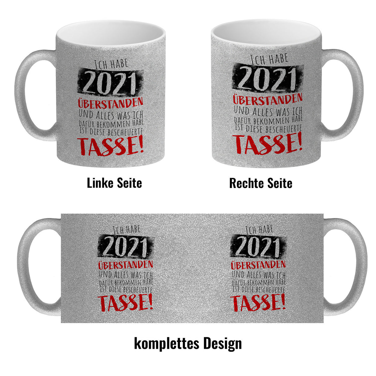 Ich habe 2021 überstanden Kaffeebecher mit lustigem Spruch