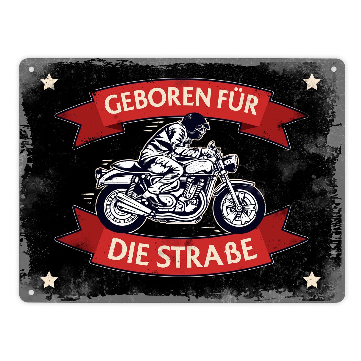 Geboren für die Straße Metallschild mit Biker Motiv