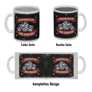 Geboren für die Straße Kaffeebecher mit coolem Biker Motiv