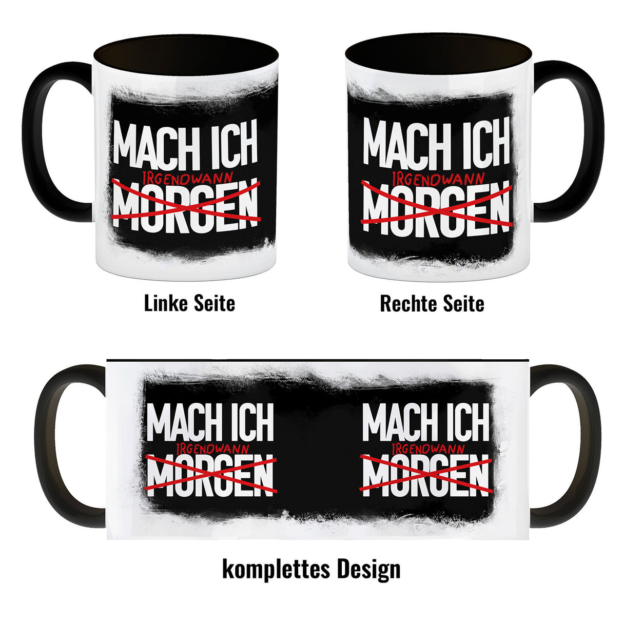 Mach ich irgendwann Kaffeebecher mit lustigem Spruch