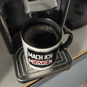Mach ich irgendwann Kaffeebecher mit lustigem Spruch