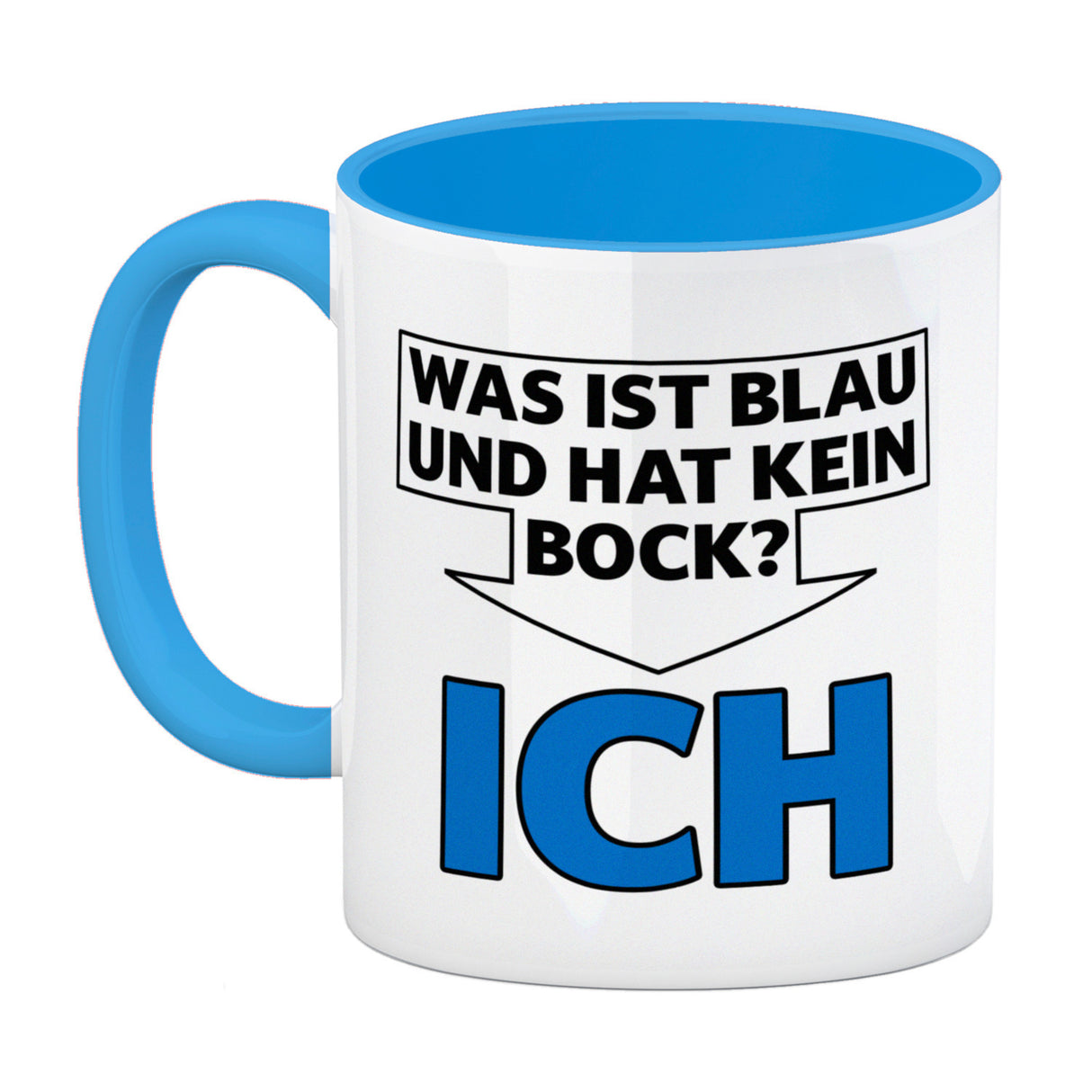 Was ist blau und hat kein Bock? - ICH Kaffeebecher