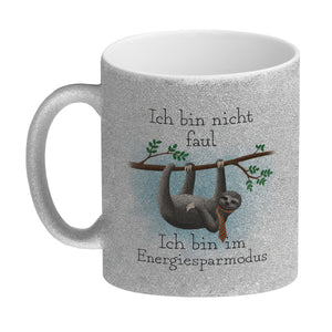 Ich bin nicht faul - Ich bin im Energiesparmodu Faultier Kaffeebecher
