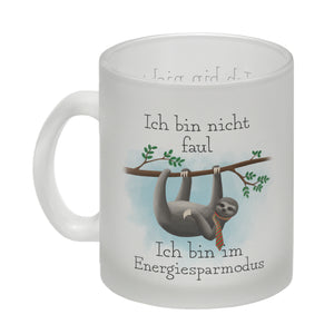Ich bin nicht faul - Ich bin im Energiesparmodu Faultier Kaffeebecher