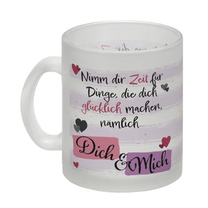 Nimm dir Zeit für Dich & Mich Kaffeebecher