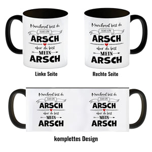 Manchmal bist du echt ein Arsch Kaffeebecher zum Valentinstag
