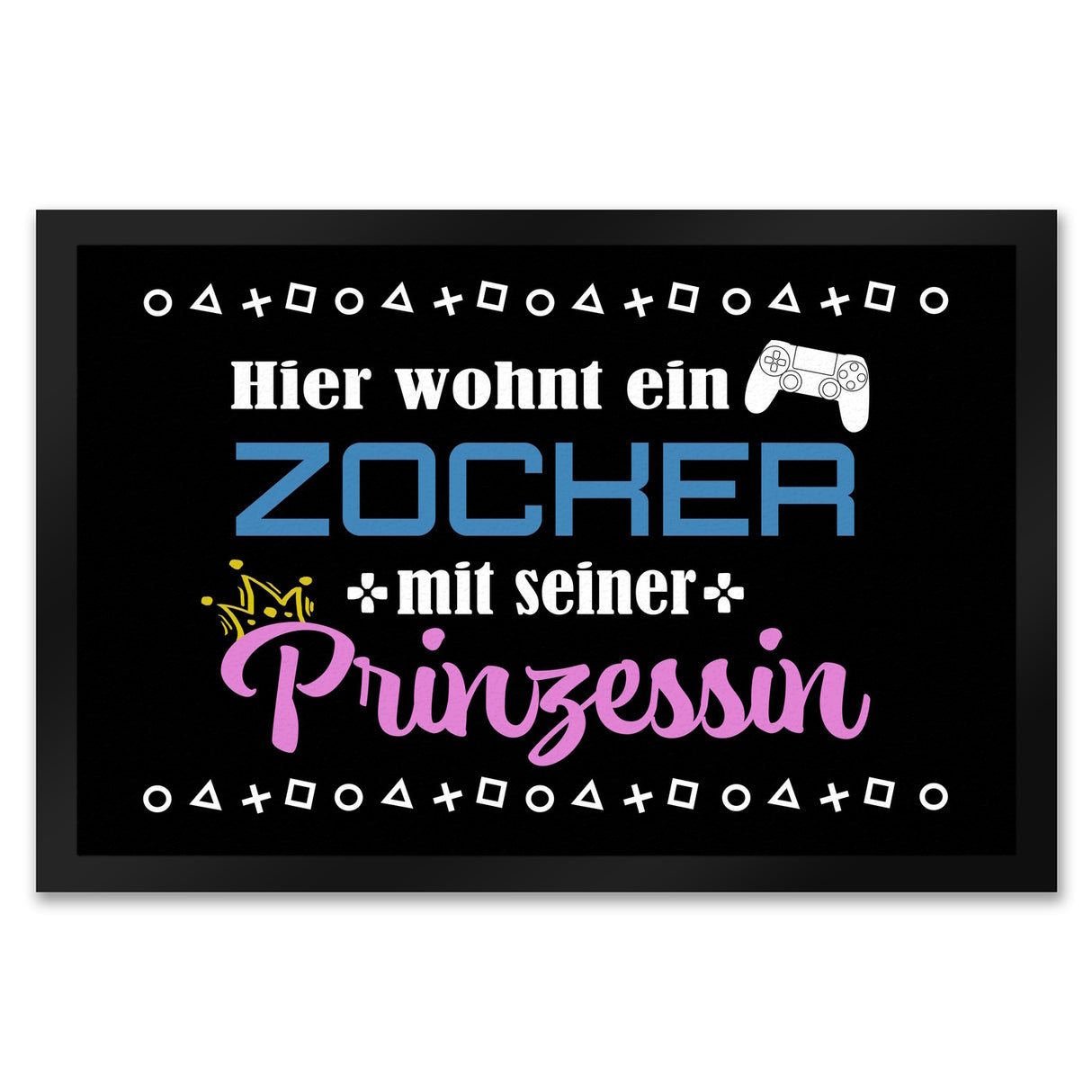 Hier wohnt ein Zocker mit seiner Prinzessin Fußmatte