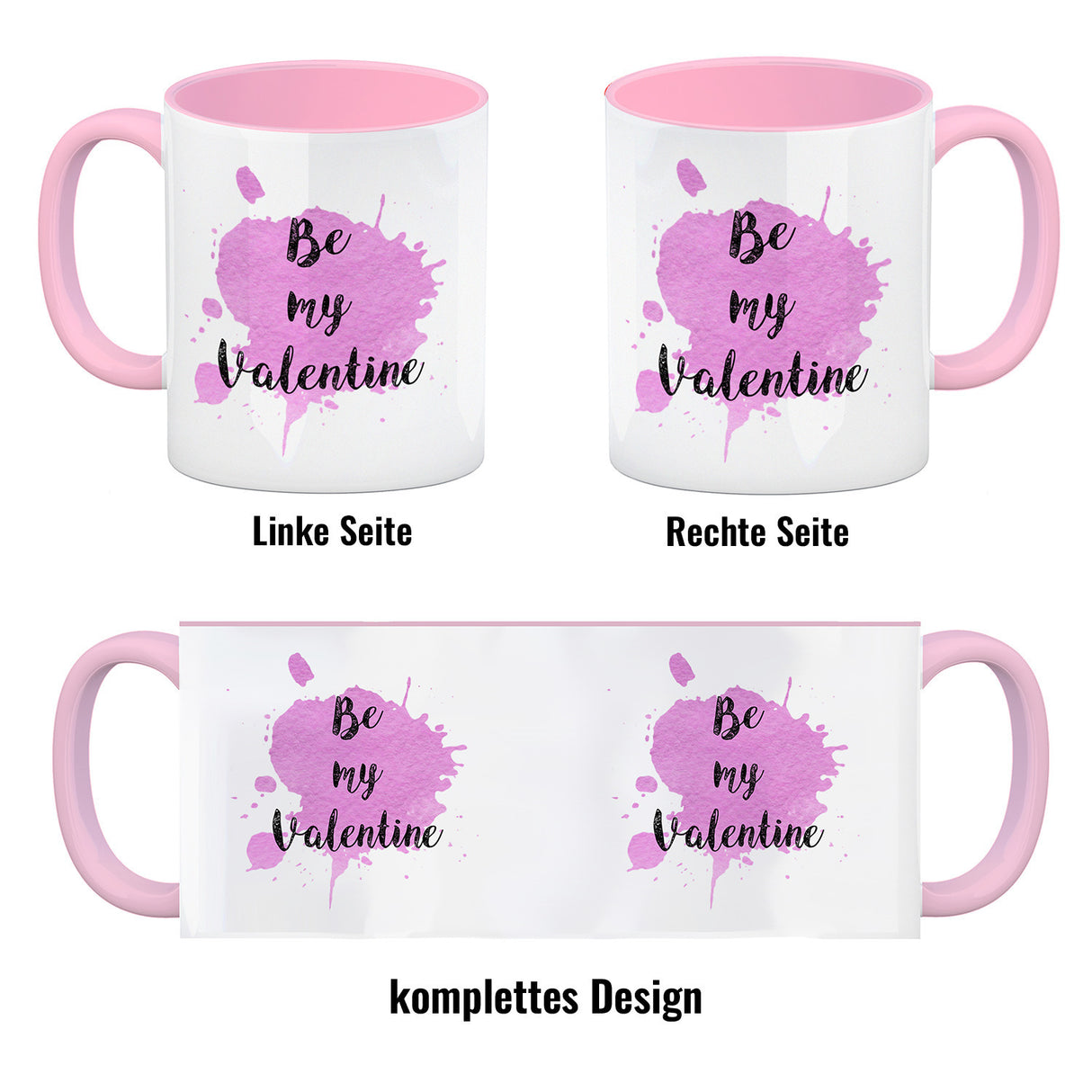 Be my Valentine Kaffeebecher mit rosa Farbkleks