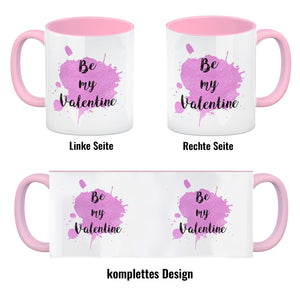 Be my Valentine Kaffeebecher mit rosa Farbkleks
