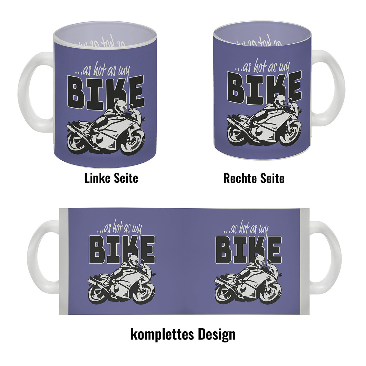 As hot as my Bike Kaffeebecher mit coolem Motorradfahrer Motiv in lila