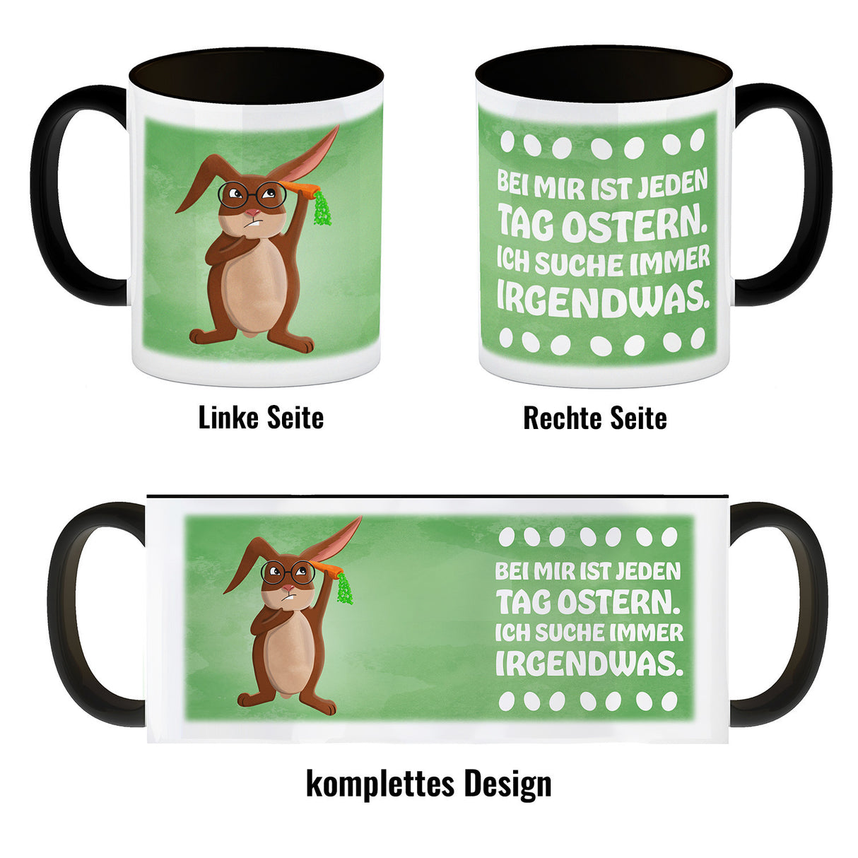 Bei mir ist jeden Tag Ostern - Ich suche immer irgendwas lustige Kaffeetasse