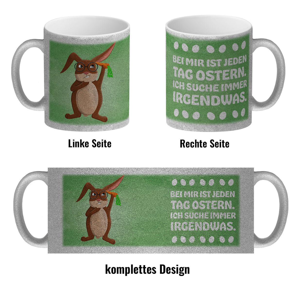 Bei mir ist jeden Tag Ostern - Ich suche immer irgendwas lustige Kaffeetasse