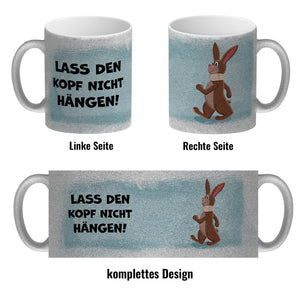 Lass den Kopf nicht hängen aufmunternde Kaffeetasse mit lustigem Hasen