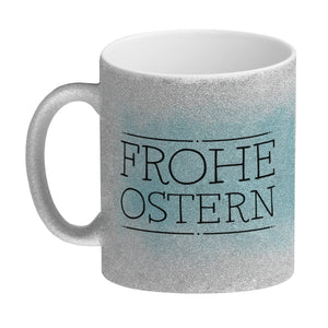 Frohe Ostern Kaffeebecher mit lustigem Küken