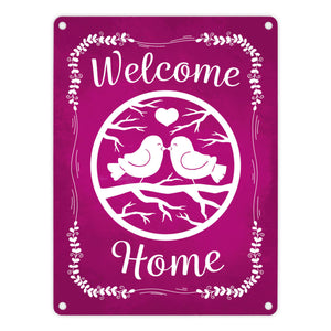 Welcome Home mit niedlichen Vögeln Metallschild