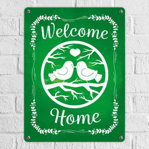 Welcome Home mit niedlichen Vögeln Metallschild