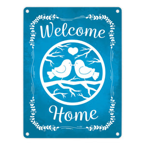Welcome Home mit niedlichen Vögeln Metallschild
