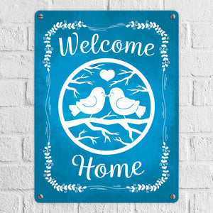 Welcome Home mit niedlichen Vögeln Metallschild