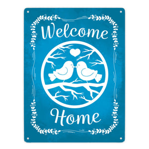 Welcome Home mit niedlichen Vögeln Metallschild