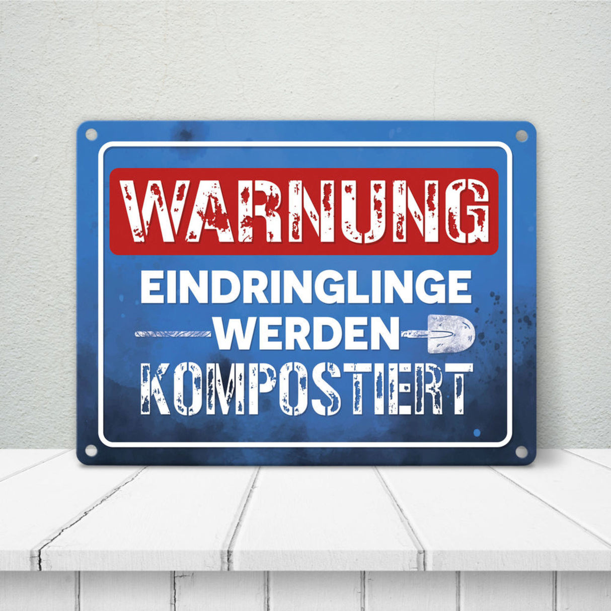 Warnung Eindringlinge werden kompostiert Metallschild