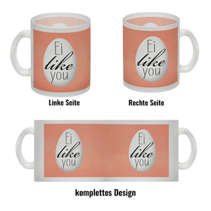 Ei like you witziger Kaffeebecher für Ostern