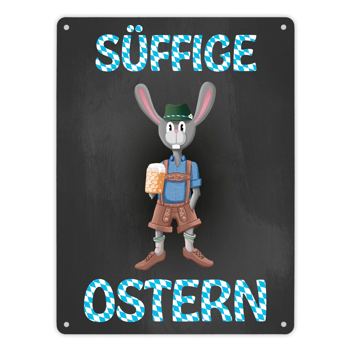 Süffige Ostern Metallschild mit Osterhase in Lederhosen