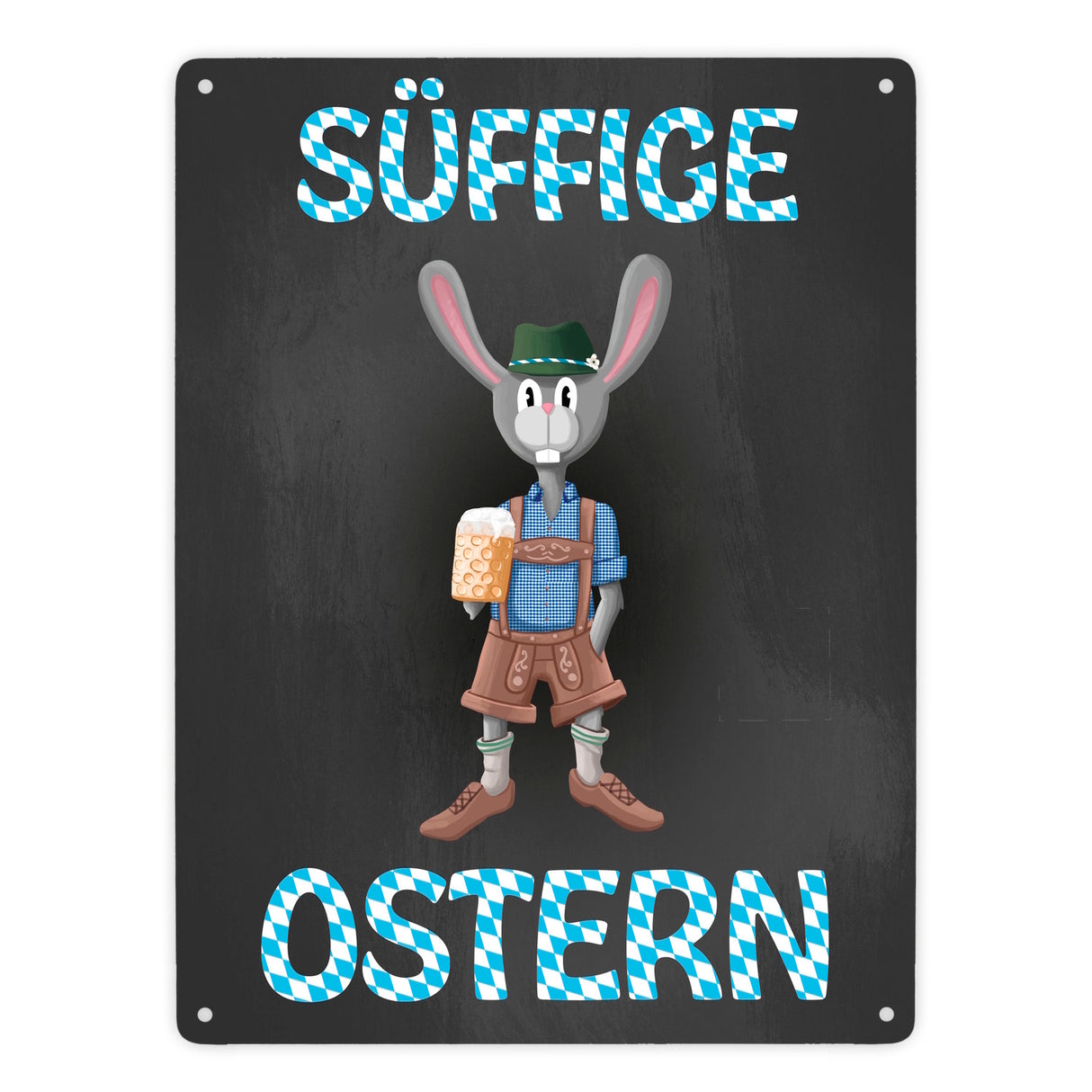 Süffige Ostern Metallschild mit Osterhase in Lederhosen