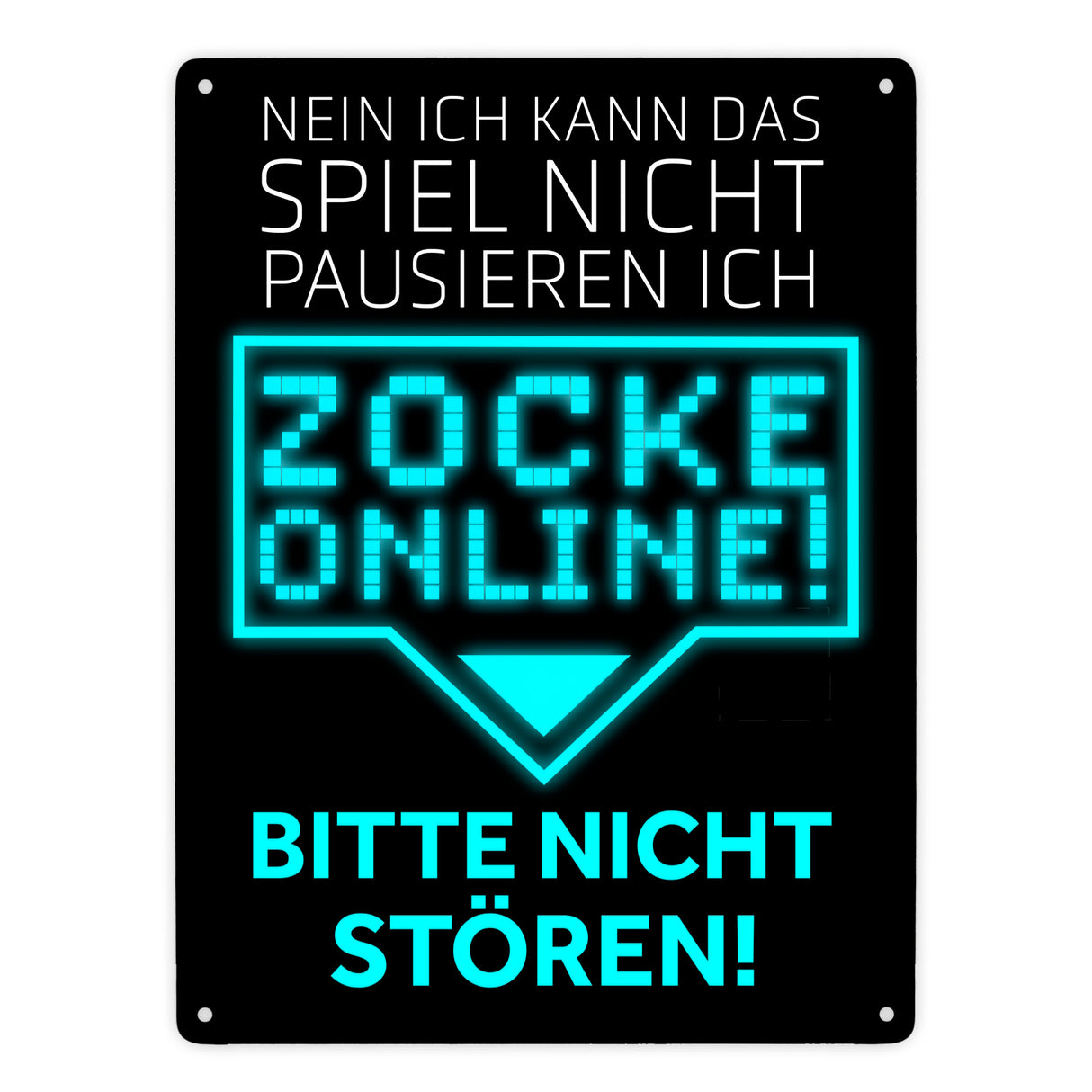 Kann nicht pausieren zocke online! Metallschild