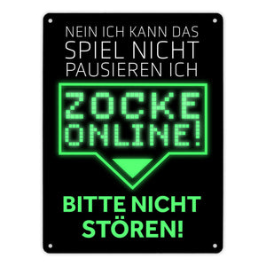 Kann nicht pausieren zocke online! Metallschild