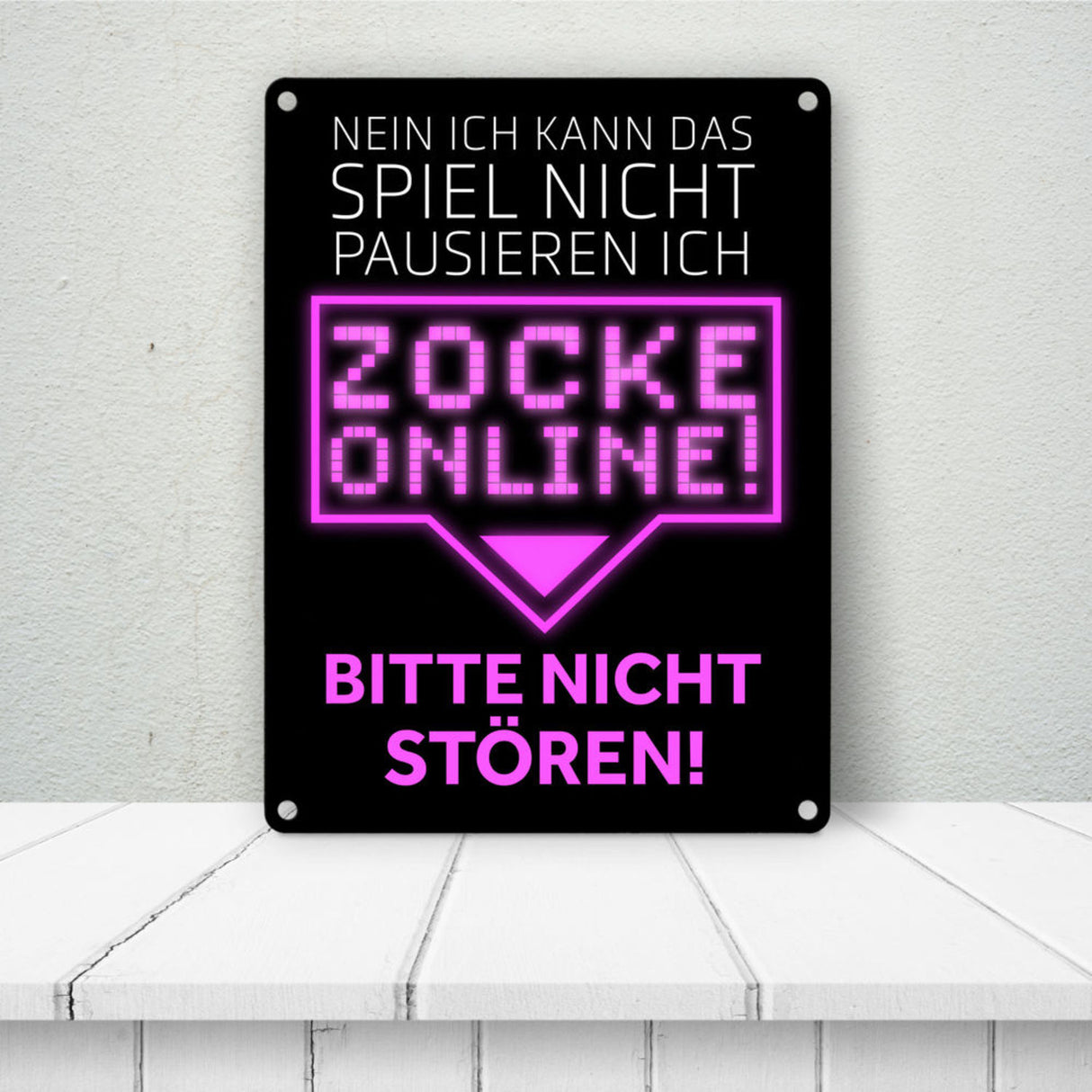 Kann nicht pausieren zocke online! Metallschild
