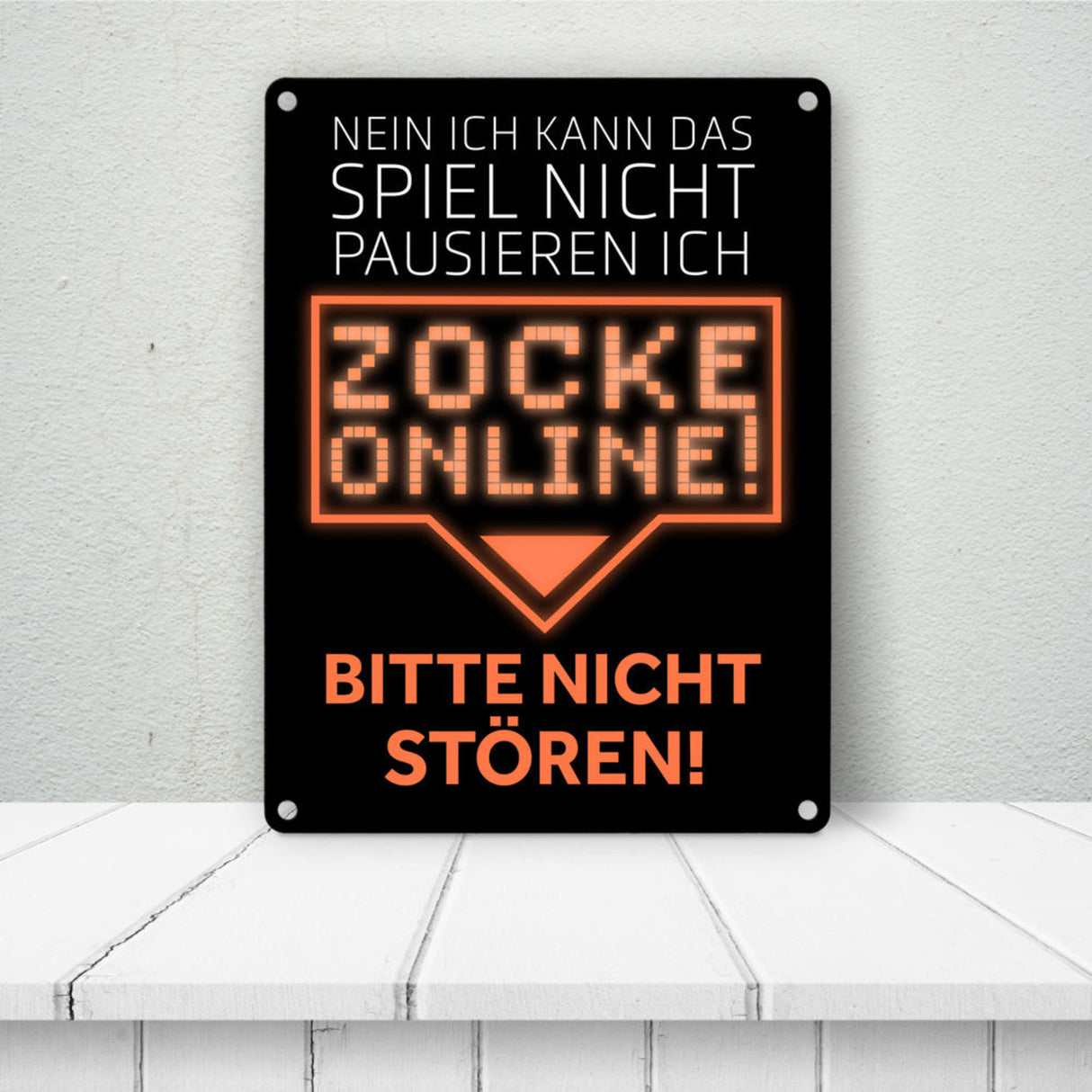 Kann nicht pausieren zocke online! Metallschild