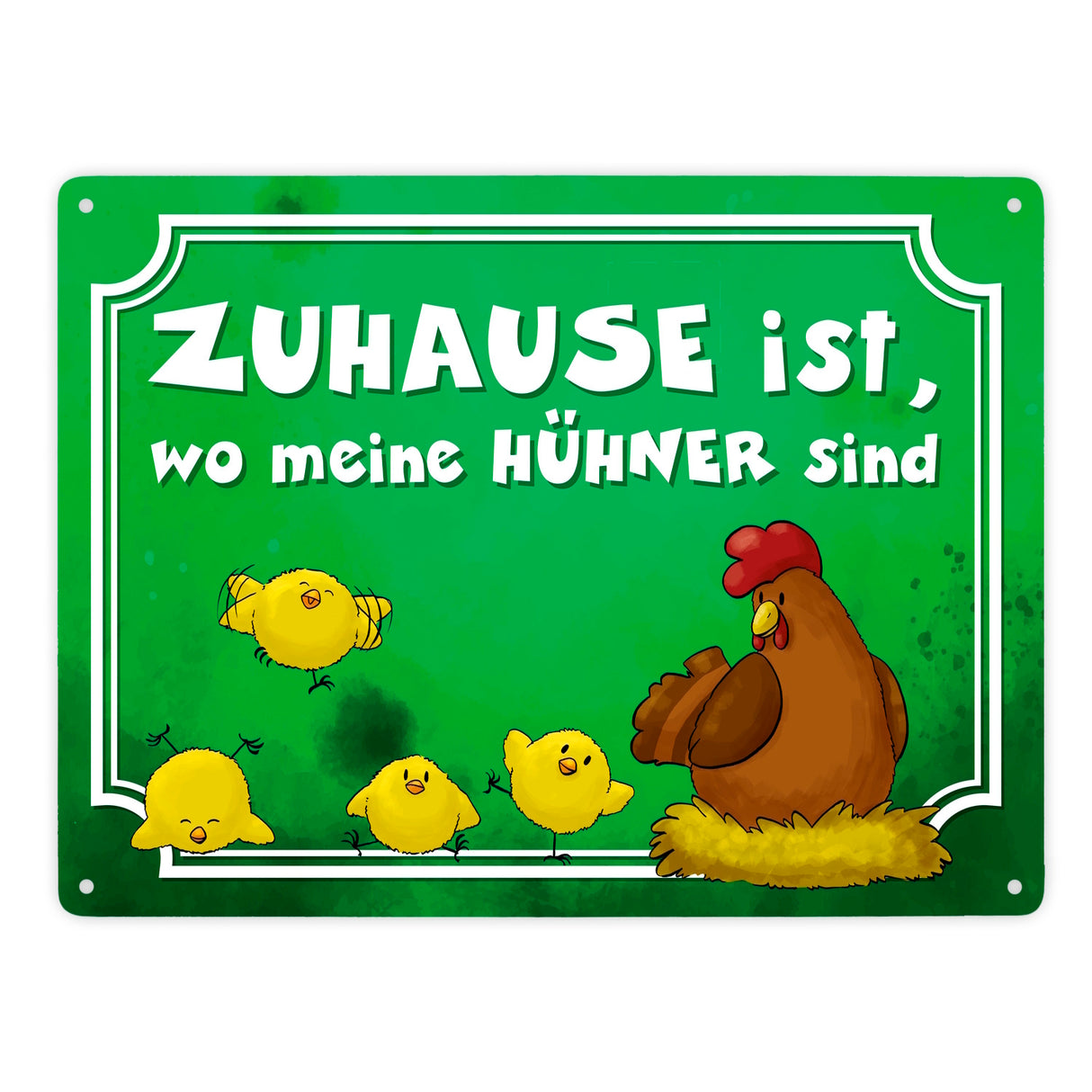 Zuhause ist, wo meine Hühner sind Metallschild mit Huhn und Küken