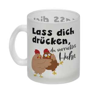 Lass dich drücken, du verrücktes Huhn Kaffeebecher
