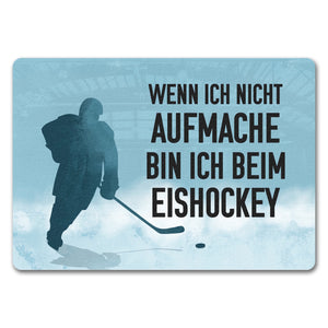 Wenn ich nicht aufmache, bin ich beim Eishockey Fußmatte für Eishockeyfans