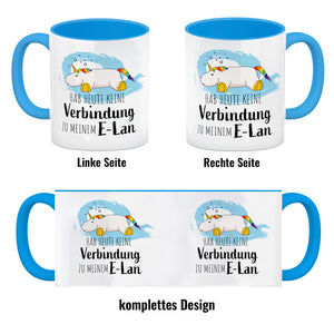 Hab heute keine Verbindung zu meinem E-Lan Einhorn Kaffeebecher