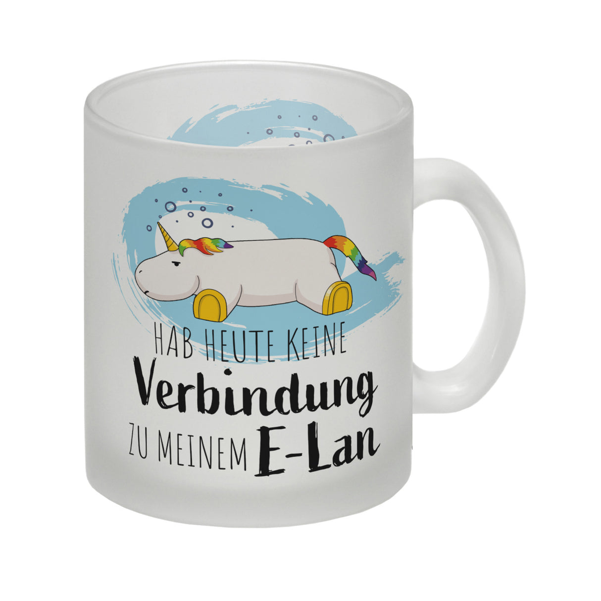 Hab heute keine Verbindung zu meinem E-Lan Einhorn Kaffeebecher