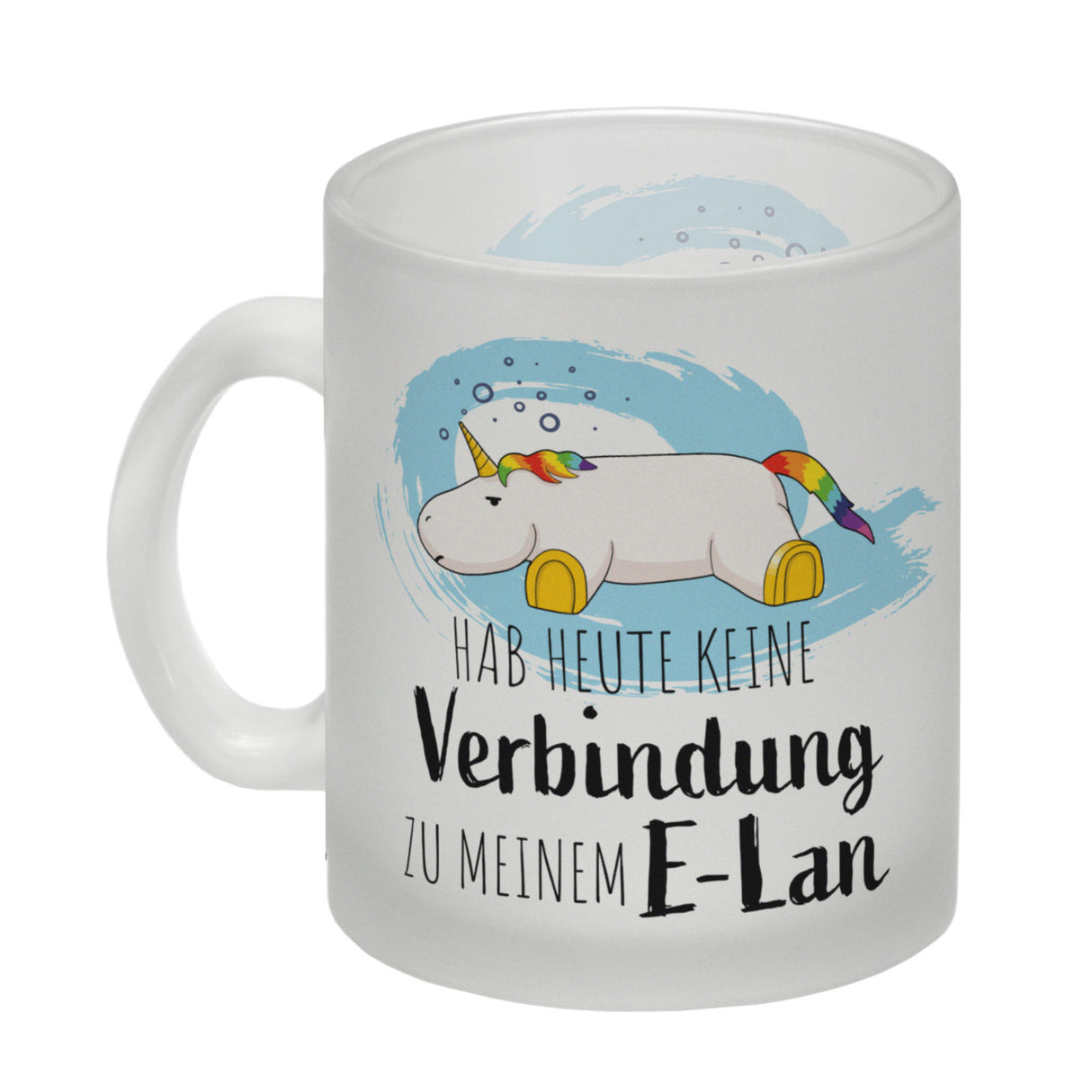 Hab heute keine Verbindung zu meinem E-Lan Einhorn Kaffeebecher