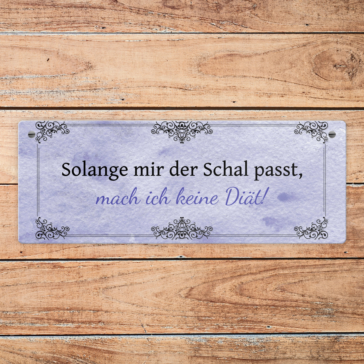 Diät Spruch Metallschild in Braun