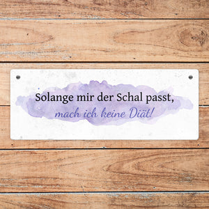 Diät Spruch Metallschild in Braun