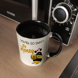 You're so sweet, my honey Kaffeebecher mit süßer Biene