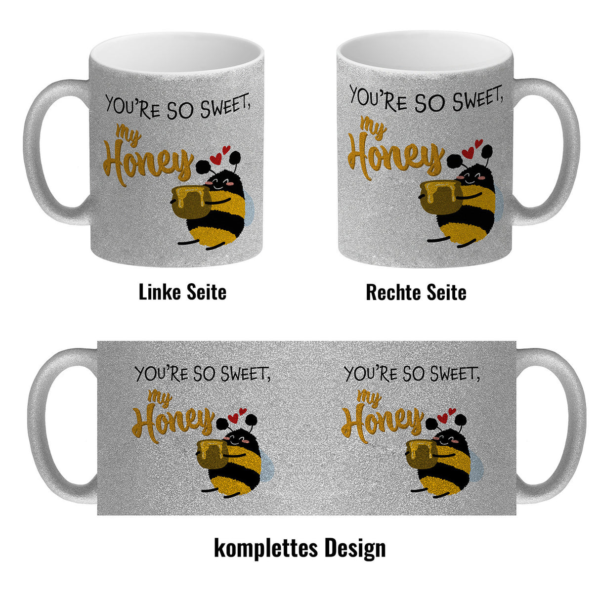 You're so sweet, my honey Kaffeebecher mit süßer Biene