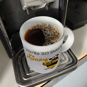 You're so sweet, my honey Kaffeebecher mit süßer Biene