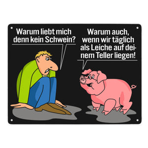 Schweine Metallschild zum Thema Fleischesser und Vegetarier