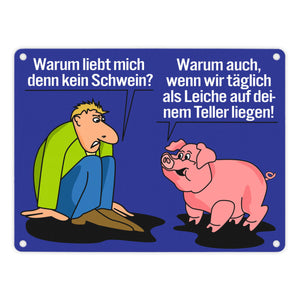 Schweine Metallschild zum Thema Fleischesser und Vegetarier