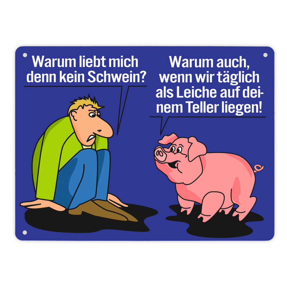 Schweine Metallschild zum Thema Fleischesser und Vegetarier