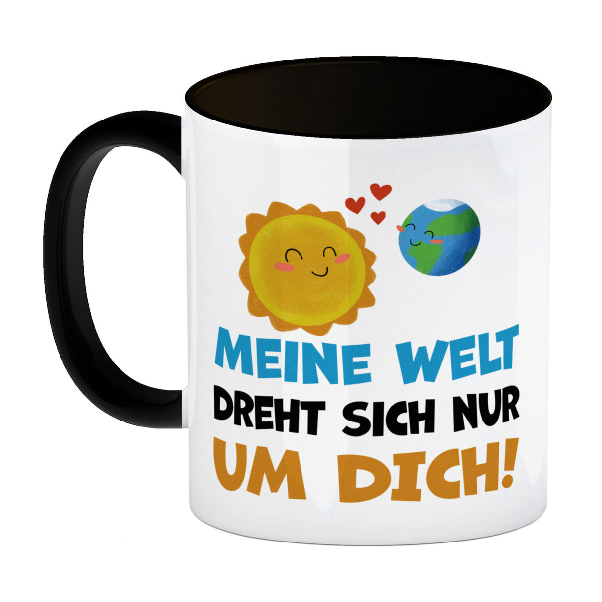 Meine Welt dreht sich nur um dich Kaffeebecher mit Sonne und Erde
