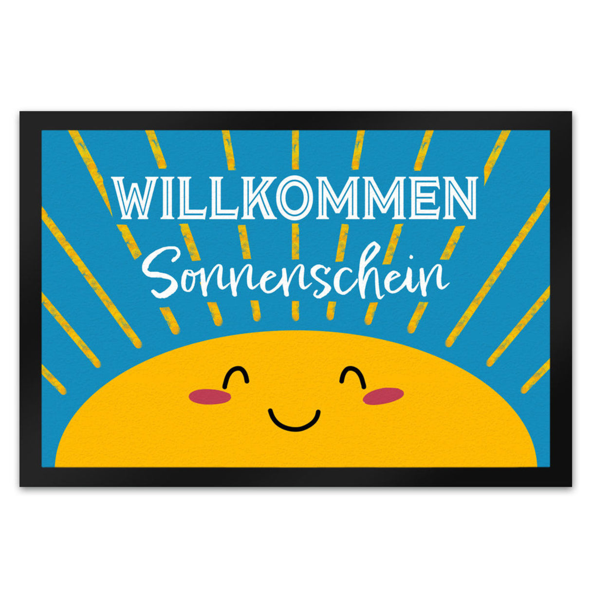 Willkommen Sonnenschein Fußmatte